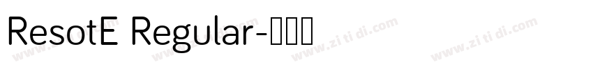 ResotE Regular字体转换